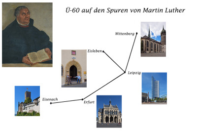 Ü-60 auf den Spuren von Martin Luther